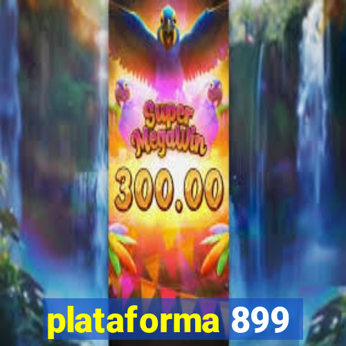 plataforma 899